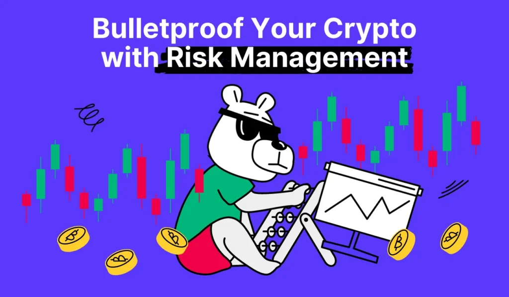 Crypto Market Risk Management