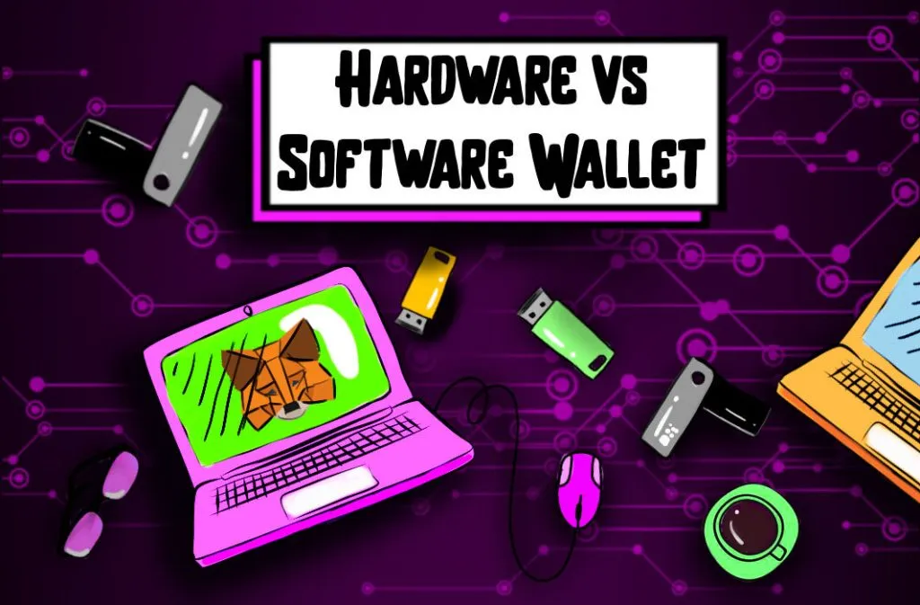 Hardware Wallets vs. Software Wallets